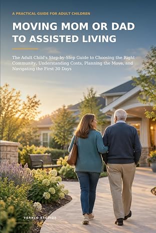 Moving Mom or Dad to Assisted Living book cover